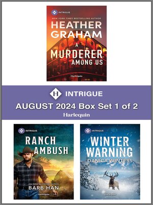 cover image of Harlequin Intrigue August 2024--Box Set 1 of 2